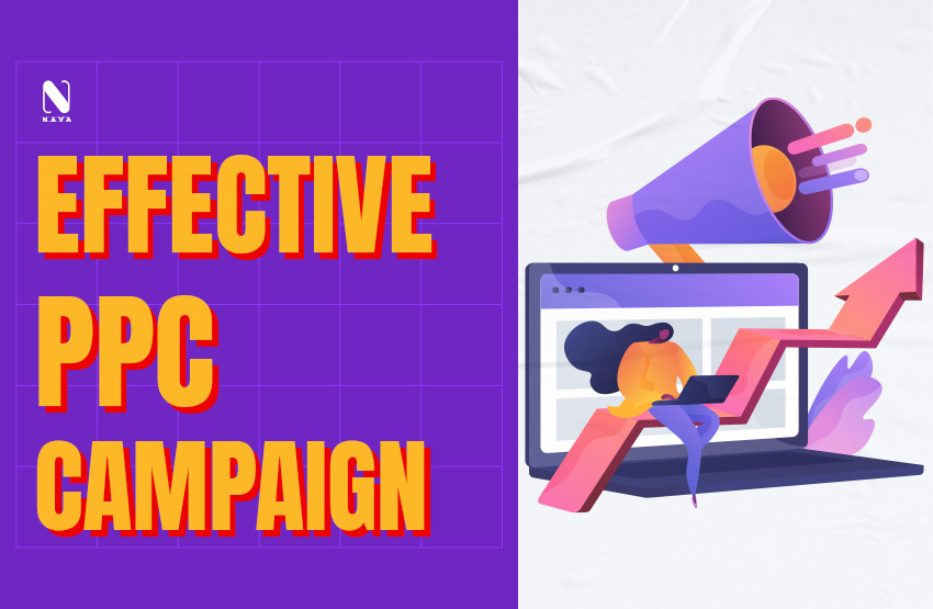 Effective PPC Strategy - Nava Marketing